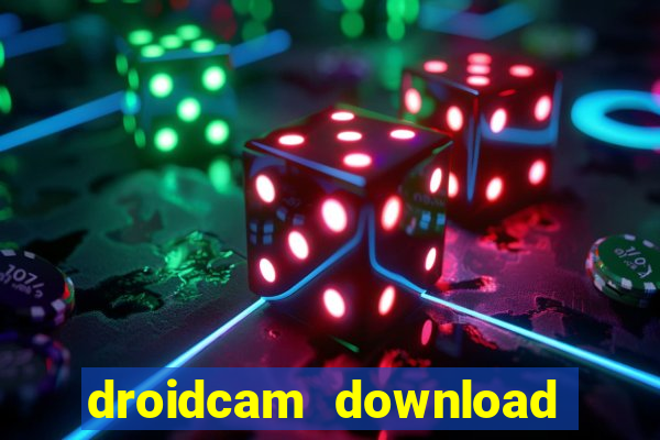 droidcam download for windows